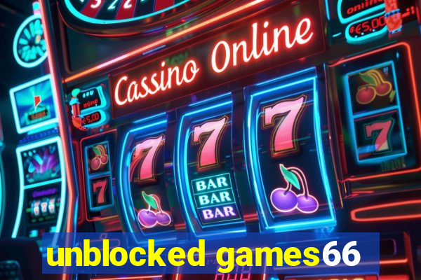 unblocked games66